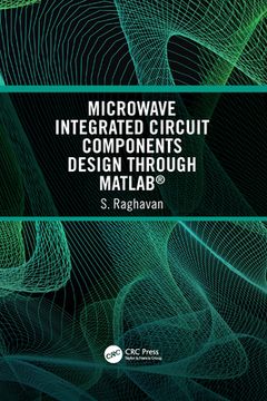 portada Microwave Integrated Circuit Components Design Through Matlab(R) (en Inglés)