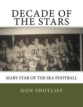 portada Decade of the Stars: Mary Star of the Sea Football (en Inglés)
