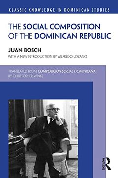 portada The Social Composition of the Dominican Republic (Classic Knowledge in Dominican Studies) (in English)