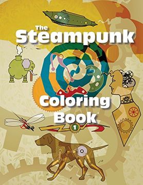 portada The Steampunk Coloring Book: Volume 1