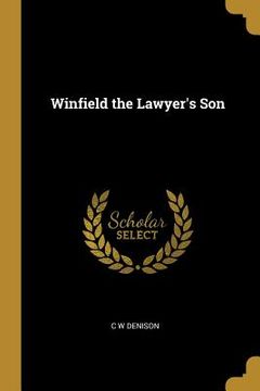 portada Winfield the Lawyer's Son (in English)