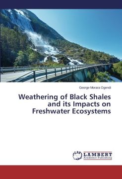 portada Weathering of Black Shales and Its Impacts on Freshwater Ecosystems