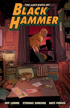 portada The Last Days of Black Hammer: From the World of Black Hammer (en Inglés)