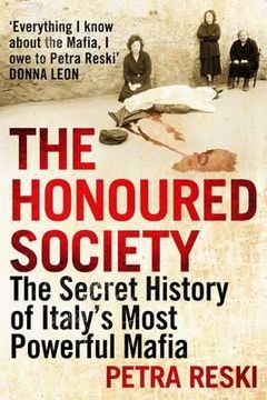 portada the honoured society: the secret history of italy's most powerful mafia (in English)