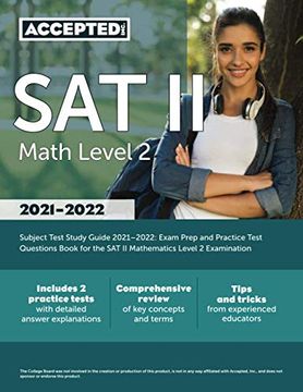 portada Sat ii Math Level 2 Subject Test Study Guide 2021-2022: Exam Prep and Practice Test Questions Book for the sat ii Mathematics Level 2 Examination (en Inglés)