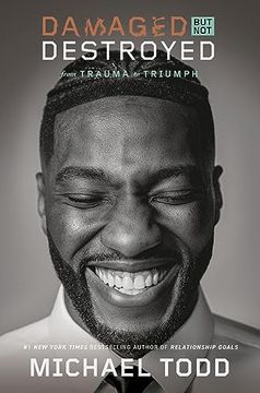 portada Damaged but not Destroyed: From Trauma to Triumph (in English)