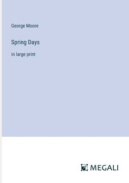 portada Spring Days: in large print (en Inglés)