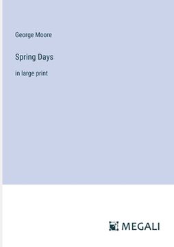 portada Spring Days: in large print (in English)