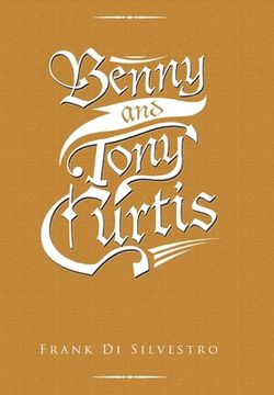 portada Benny and Tony Curtis (en Inglés)