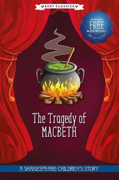 portada The Tragedy of Macbeth (Easy Classics): A Shakespeare Children'S Story (Easy Classics) (20 Shakespeare Children'S Stories (Easy Classics)) (en Inglés)