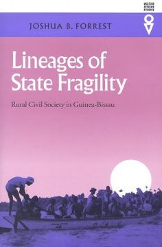 portada lineages of state fragility: rural civil society in guinea-bissau (en Inglés)