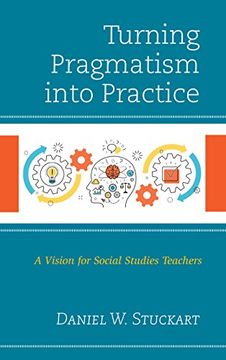 portada Turning Pragmatism into Practice: A Vision for Social Studies Teachers