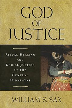 portada God of Justice: Ritual Healing and Social Justice in the Central Himalayas (in English)