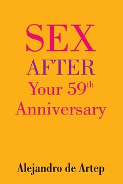 portada Sex After Your 59th Anniversary (en Inglés)