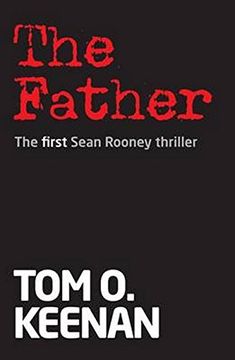 portada The Father: The First Sean Rooney Thriller (Sean Rooney Thrillers) 