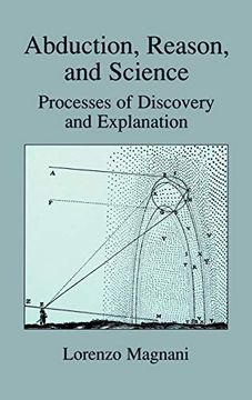 portada Abduction, Reason and Science: Processes of Discovery and Explanation (en Inglés)