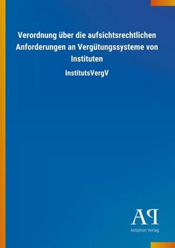 portada Verordnung Über die Aufsichtsrechtlichen Anforderungen an Vergütungssysteme von Instituten (en Alemán)