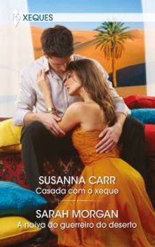 portada Casada com o Xeque; A Noiva do Guerreiro do Deserto: 56 (Omnibus Tematico) (en Portugués)