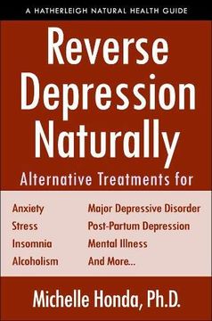 portada Reverse Depression Naturally: Alternative Treatments for Mood Disorders, Anxiety and Stress 