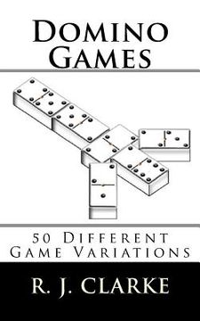 portada Domino Games: 50 Different Game Variations (en Inglés)