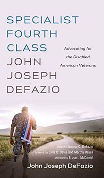 portada Specialist Fourth Class John Joseph Defazio (en Inglés)
