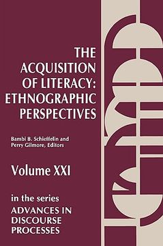 portada the acquisition of literacy: ethnographic perspectives