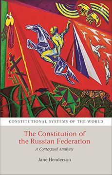 portada The Constitution of the Russian Federation: A Contextual Analysis (Constitutional Systems of the World) (en Inglés)