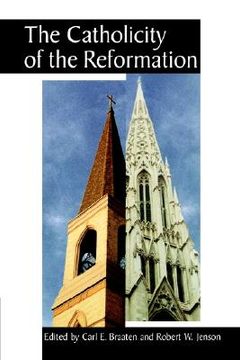 portada the catholicity of the reformation (in English)