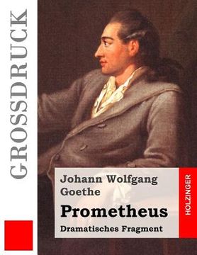 portada Prometheus (Großdruck): Dramatisches Fragment (in German)
