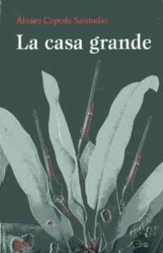 portada La Casa Grande (in Spanish)