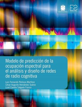 portada Modelo de Predicción de la Ocupación Espectral Para el Análisis y Diseño de Redes de Radio Cognitiva