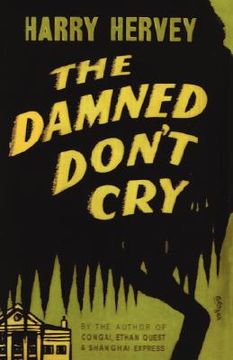 portada the damned don't cry (en Inglés)