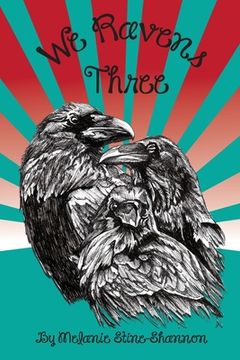 portada We Ravens Three (en Inglés)