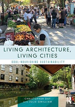 portada Living Architecture, Living Cities: Soul-Nourishing Sustainability
