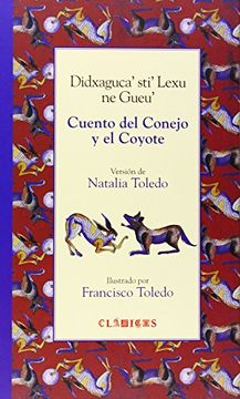 portada Cuento del Conejo y el Coyote = Didxaguca’Sti’ Lexu ne Gueu’ (in Spanish)