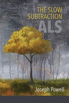 portada The Slow Subtraction: A. L. Sl (en Inglés)
