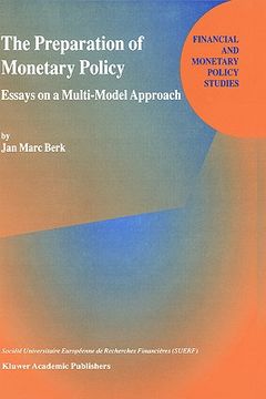 portada the preparation of monetary policy: essays on a multi-model approach (en Inglés)