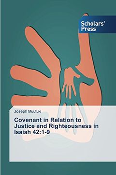 portada Covenant in Relation to Justice and Righteousness in Isaiah 42: 1-9