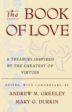 portada The Book of Love: A Treasury Inspired by the Greatest of Virtues (in English)