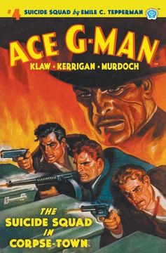 portada Ace G-Man #4: The Suicide Squad in Corpse-Town (en Inglés)