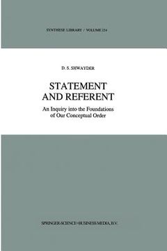 portada Statement and Referent: An Inquiry Into the Foundations of Our Conceptual Order (en Inglés)