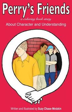 portada Perry's Friends: About Character and Understanding (en Inglés)