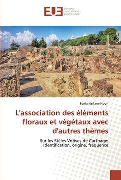 portada L'association des éléments floraux et végétaux avec d'autres thèmes (en Francés)