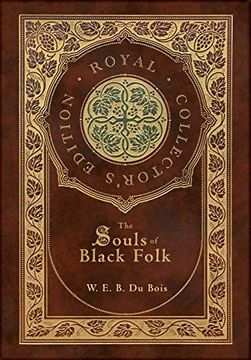 portada The Souls of Black Folk (Case Laminate Hardcover With Jacket) (en Inglés)