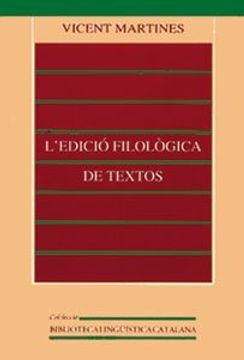 portada L'edició filològica de textos (Biblioteca Lingüística Catalana)