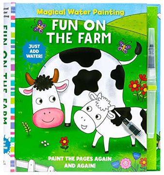 portada Magical Water Painting: Fun on the Farm: (Art Activity Book, Books for Family Travel, Kids'Coloring Books, Magic Color and Fade) (Iseek) 