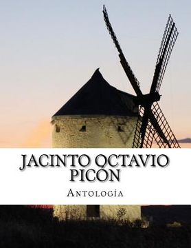 portada Jacinto Octavio Picón, antología (in Spanish)