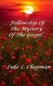 portada Fellowship Of The Mystery Of The Gospel (in English)