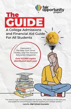 portada The Guide: A College Admissions and Financial Aid Guide For All Students
