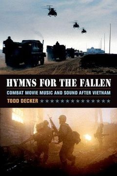 portada Hymns for the Fallen: Combat Movie Music and Sound After Vietnam (en Inglés)